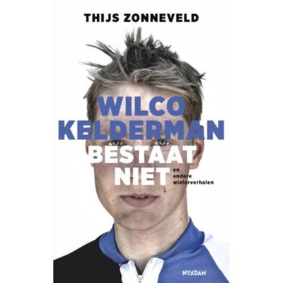 Wilco Kelderman bestaat niet - Thijs Zonneveld - Paperback (9789046817728)