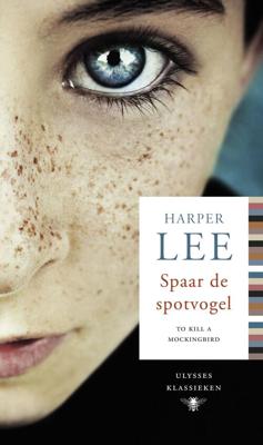 Spaar de spotvogel - Harper Lee - ebook