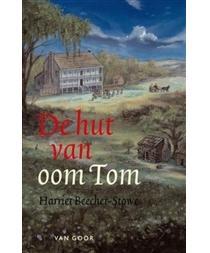 De hut van oom Tom - Harriet Beecher - Stowe - ebook