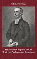 Het Zevende Kapittel van de Brief van Paulus aan de Romeinen (Paperback) - thumbnail
