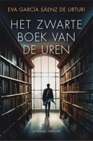 Het zwarte boek van de uren - Eva García Sáenz de Urturi - ebook - thumbnail