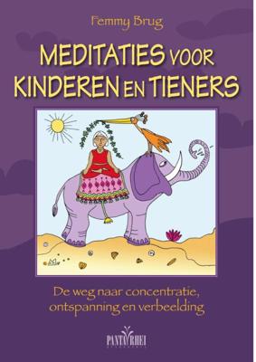 Meditaties voor kinderen en tieners (Paperback)