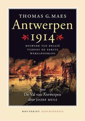 Antwerpen 1914 - Thomas G. Maes - Paperback (9789089242419) Antwerpen 1914 - Thomas G. Maes - Paperback (9789089242419)