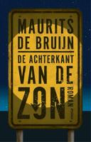 De achterkant van de zon - Maurits de Bruijn - eBook (9789046819975) - thumbnail