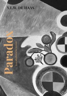 Paradox - Y.L.W. de Haas - Paperback (9789464352078)