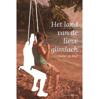 Het land van de lieve glimlach - Esther de Boer - Paperback (9789491737541) Het land van de lieve glimlach - Esther de Boer - Paperback (9789491737541)