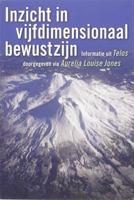Inzicht in vijfdimensionaal bewustzijn (Paperback)