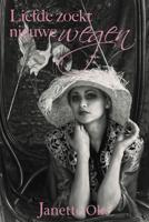 Liefde zoekt nieuwe wegen - Janette Oke - ebook - thumbnail