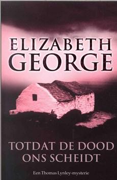 Totdat de dood ons scheidt - Elizabeth George - ebook