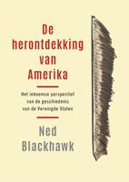 De herontdekking van Amerika - Ned Blackhawk - ebook - thumbnail