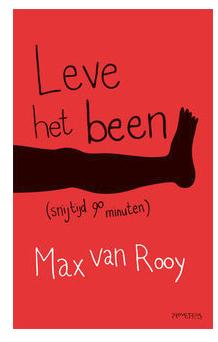Leve het been! - Max van Rooy - eBook (9789044621402) Leve het been! - Max van Rooy - eBook (9789044621402)