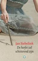 De herfst zal schitterend zijn - Jan Siebelink - ebook - thumbnail