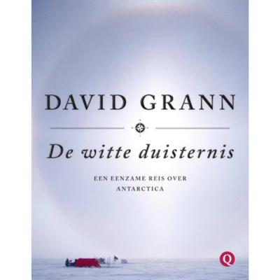 De witte duisternis - David Grann - Hardcover (9789021415819)