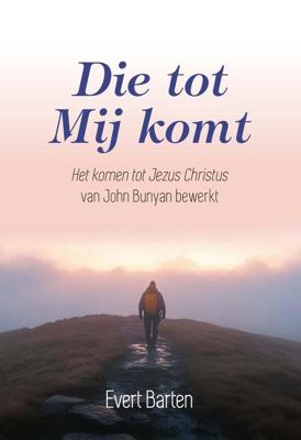 Die tot Mij komt - Evert Barten - ebook