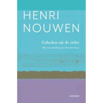 Gebeden uit de stilte (Paperback)