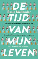 De tijd van mijn leven - Rosie Mullender - ebook - thumbnail