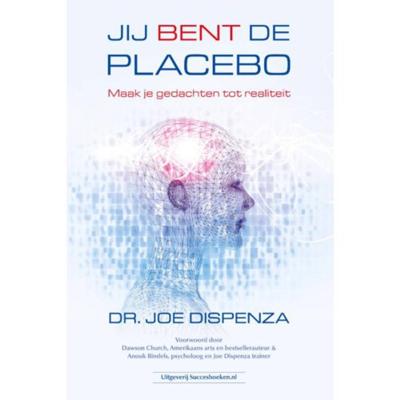 Jij bent de placebo