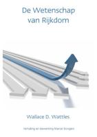 De wetenschap van rijkdom - Wallace D. Wattles - ebook - thumbnail