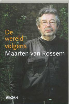 De wereld volgens Maarten van Rossem