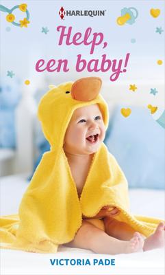 Help, een baby! - Victoria Pade - ebook