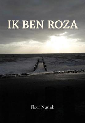 Ik ben Roza - Floor Nusink - Paperback (9789463652834) Ik ben Roza - Floor Nusink - Paperback (9789463652834)