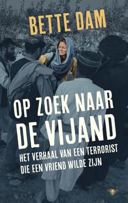 Op zoek naar de vijand - Bette Dam - Paperback (9789403144207)