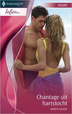 Chantage uit hartstocht - Robyn Grady - ebook