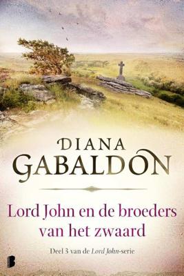 Diana  Gabaldon Lord John 3   Lord John en de broeders van het zwaard