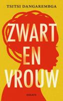 Zwart en vrouw - Tsitsi Dangarembga - ebook - thumbnail