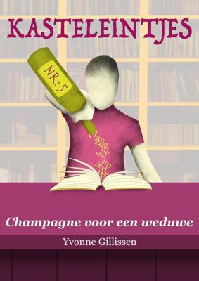 Champagne voor een weduwe - Yvonne Gillissen - ebook