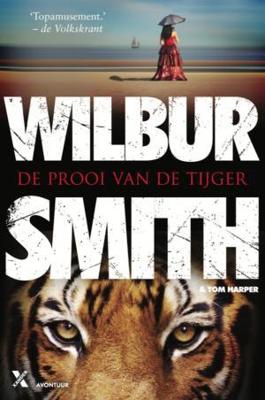 De prooi van de tijger - Wilbur Smith, Tom Harper, Willemien Werkman - ebook