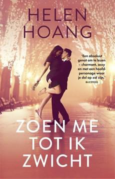 Zoen me tot ik zwicht - Helen Hoang - ebook