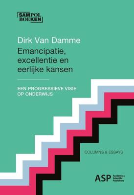 Emancipatie, excellentie en eerlijke kansen - Dirk Van Damme - ebook