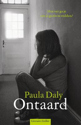 Ontaard - Paula Daly - eBook (9789032514044)