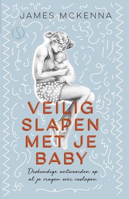 Veilig slapen met je baby - James McKenna - ebook