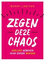 Zegen deze chaos - Bunmi Laditan - ebook - thumbnail