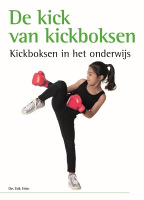 De kick van kickboksen (Hardback) De kick van kickboksen (Hardback)