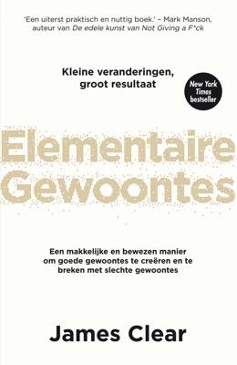 Elementaire gewoontes - James Clear - eBook (9789044978322) Elementaire gewoontes - James Clear - eBook (9789044978322)