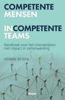 Competente mensen incompetente teams - Jobbeke de Jong - ebook - thumbnail