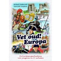 Vet oud! Europa - Aant-Jelle Soepboer, Richard Zuiderveld - Hardcover (9789045204260) - thumbnail