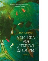 Vertrek van station Atocha - Ben Lerner - ebook