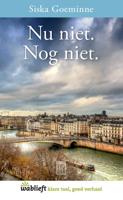 Nu niet. Nog niet (Paperback) - thumbnail