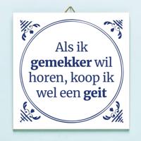 Tegeltje Als ik gemekker wil horen koop ik wel een geit - thumbnail
