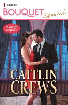 Bouquet Special Caitlin Crews - Caitlin Crews - ebook