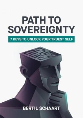Path To Sovereignty - Bertil Schaart - ebook Path To Sovereignty - Bertil Schaart - ebook