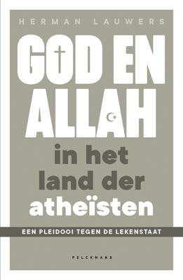God en Allah in het land der atheïsten - Herman Lauwers - ebook
