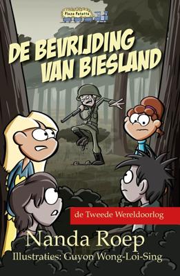 De bevrijding van Biesland - Nanda Roep - ebook
