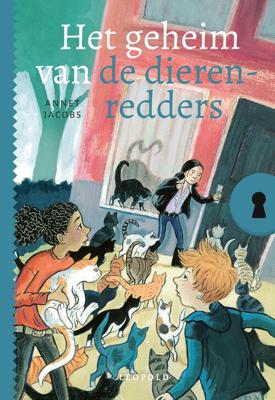 Het geheim van de dierenredders - Annet Jacobs - eBook (9789025880590)