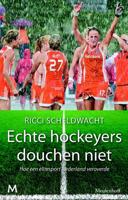 Echte hockeyers douchen niet (Paperback) - thumbnail