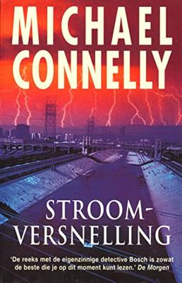 Stroomversnelling - Michael Connelly - ebook Stroomversnelling - Michael Connelly - ebook